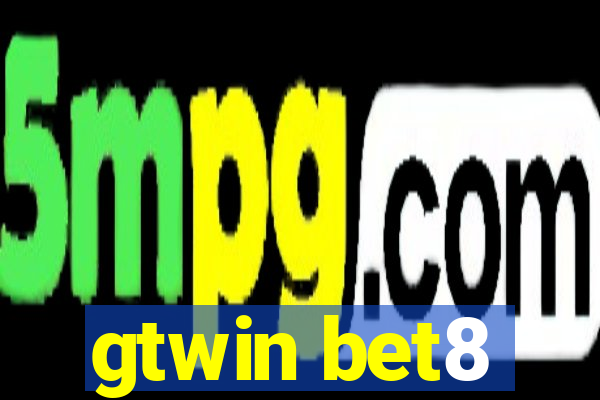 gtwin bet8